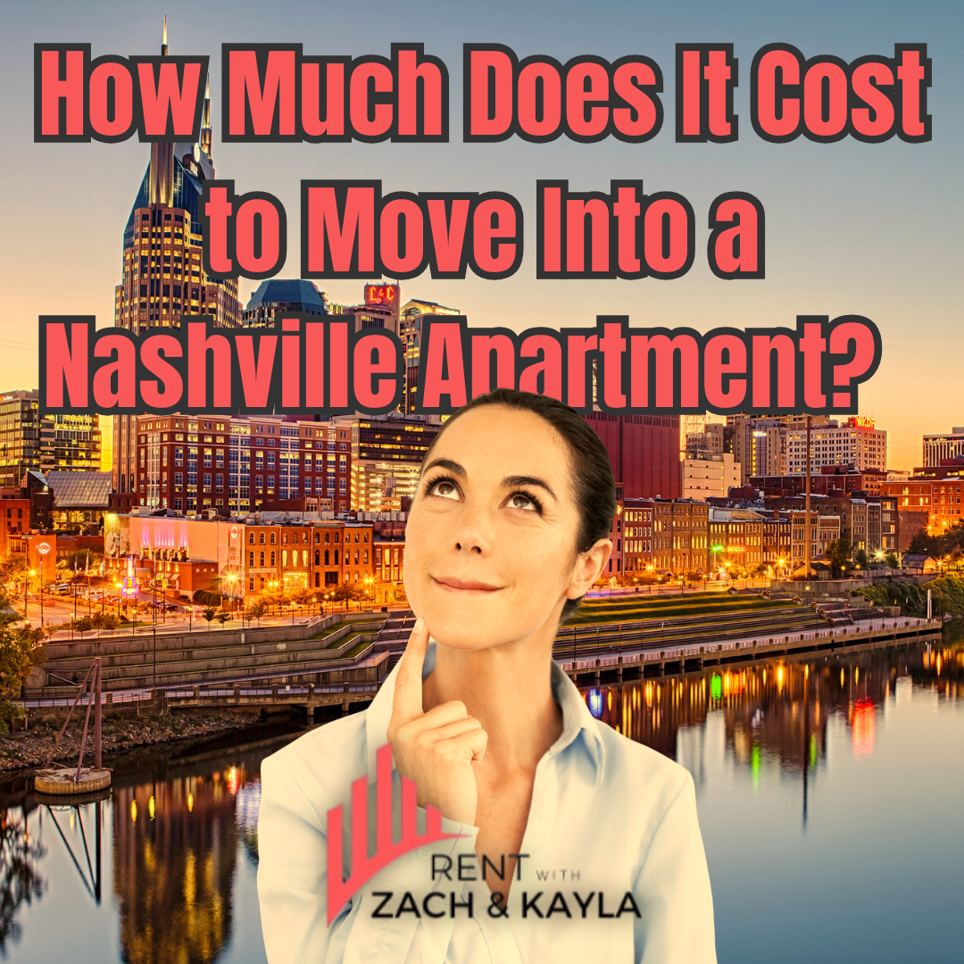 How Much Does It Cost to Move Into an Apartment in Nashville in 2026?