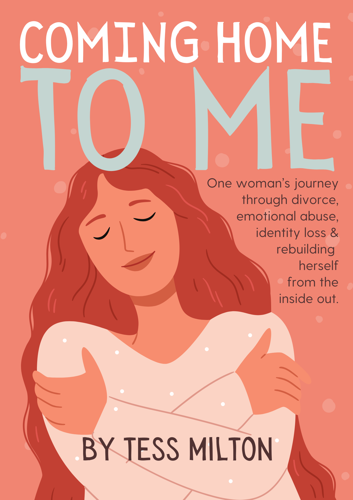 NEW 'Coming Home To Me' by Tess Milton.png