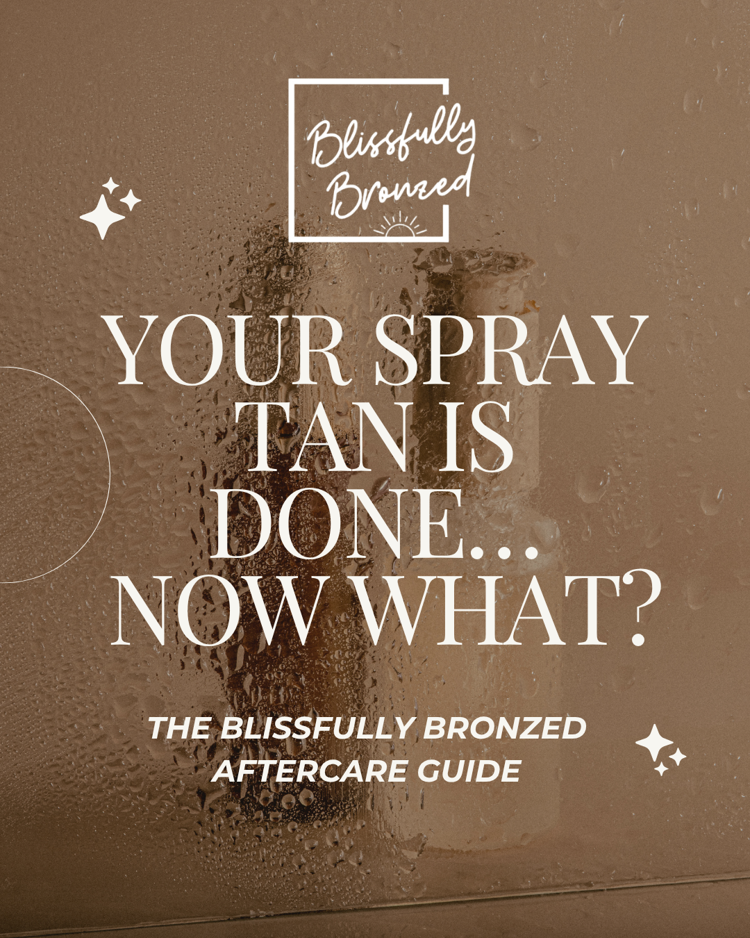 Your Spray Tan Appointment Is Over… Now What?
