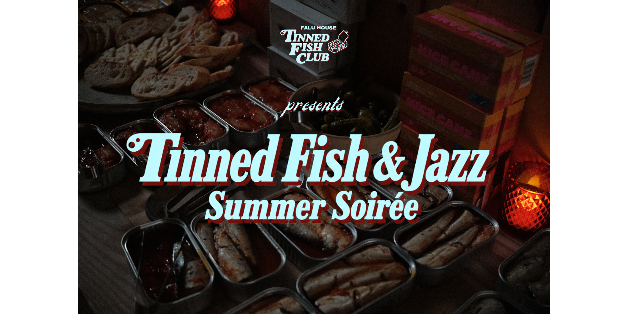 Tinned Fish & Jazz Summer Soirée