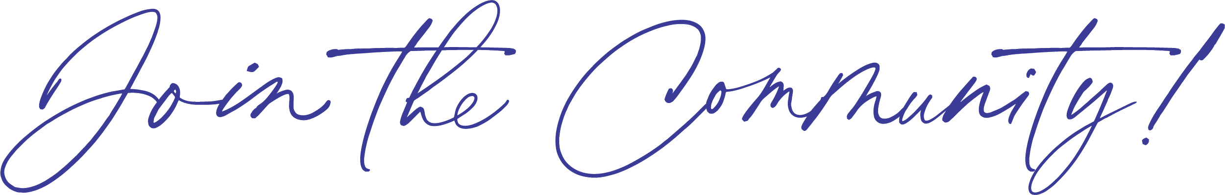 Text graphic that says "Join the Community!" in cursive blue font.