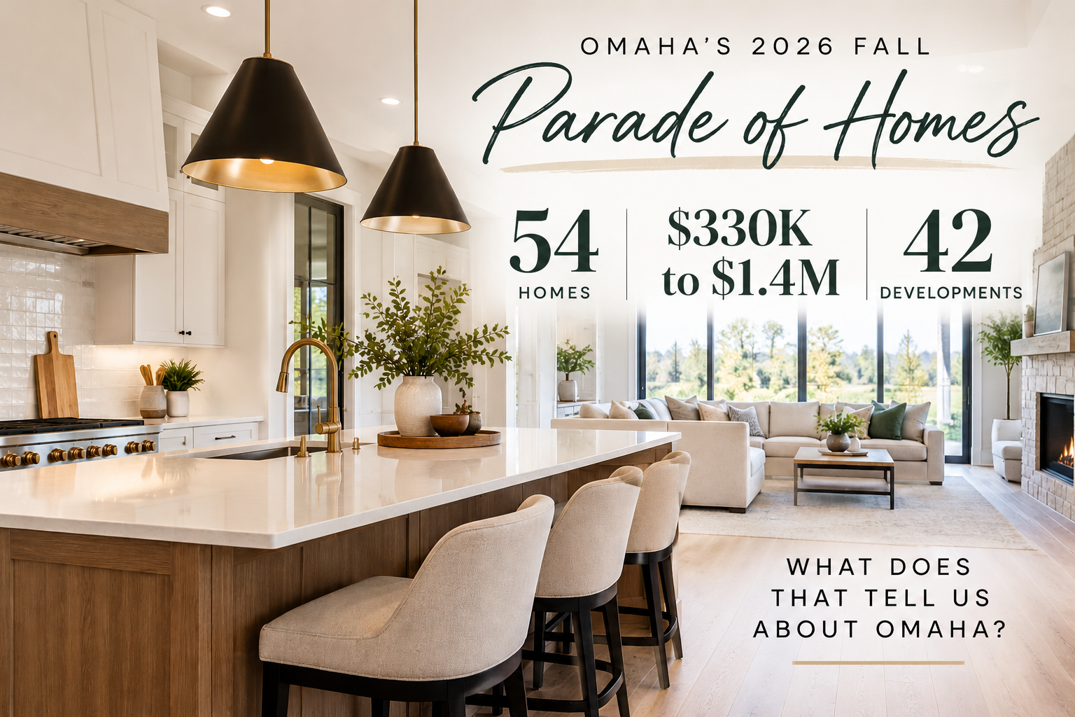 2026 Fall Parade of Homes: What Omaha's Newest Homes Reveal About the Market