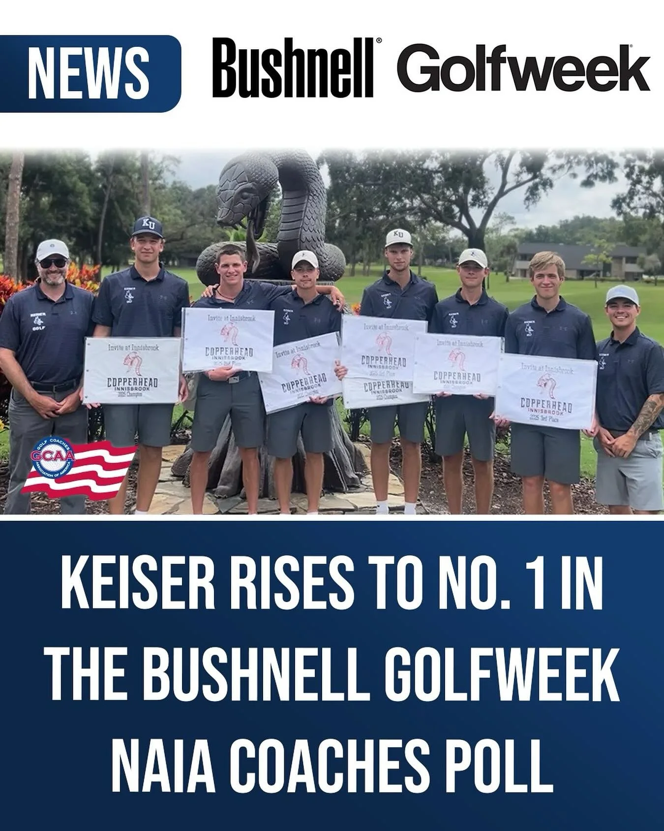 Keiser rises to No. 1 in the Bushnell Golfweek NAIA Coaches Poll

@golfcoachesassn @bushnellgolf @kuseahawksgolf  @golfweekmag 

Keiser moved to the top of the October 10 poll after a 24 stroke win at the Invite at Innisbrook on September 30.

Link t