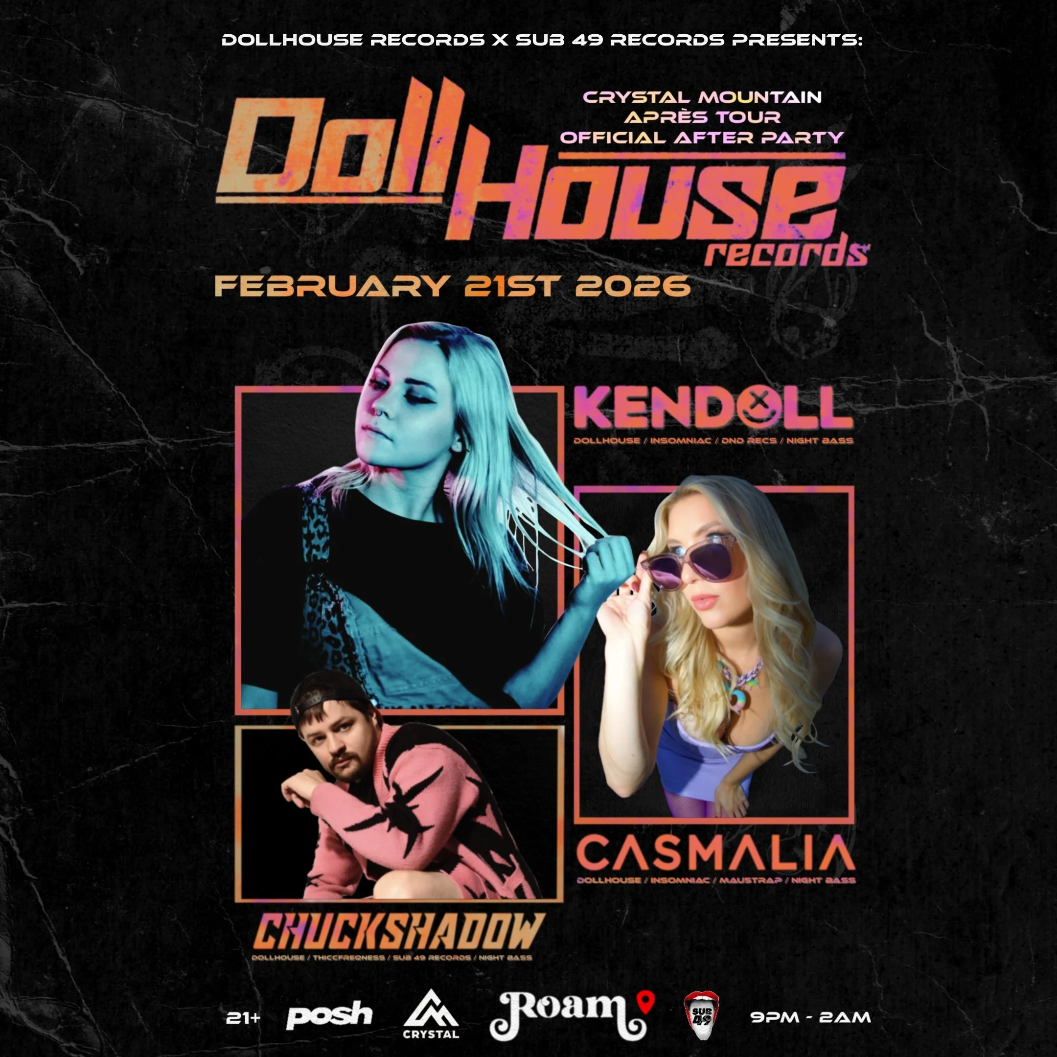 Dollhouse Records Après Tour Official Afterparty: Kendoll, Casmalia, Chuck Shadow. 3 Night Bass headliners open to close in an intimate venue. Crystal Mountain Ski Resort After Party. Roam bar Seattle. Feb 21st 2026