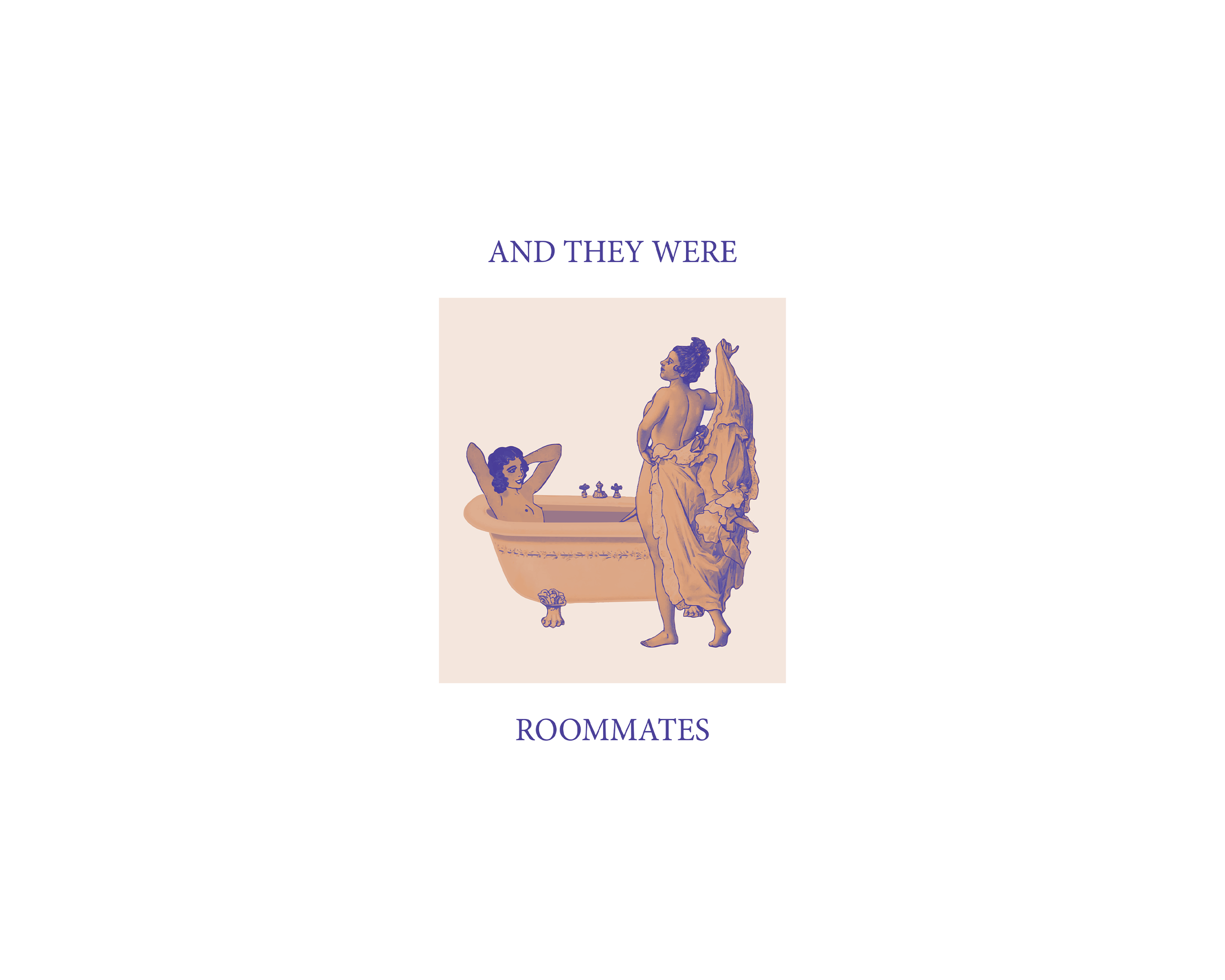 And then they were roommates (No Frame).png