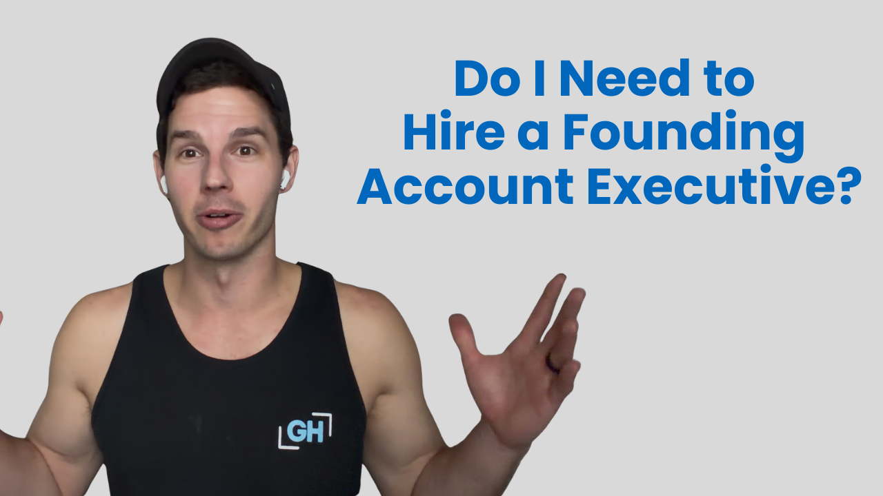 Do You Need to Hire a Founding Account Executive?