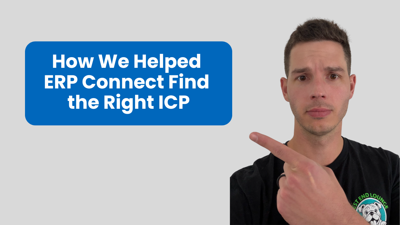 How We Helped ERP Connect Find the Right ICP