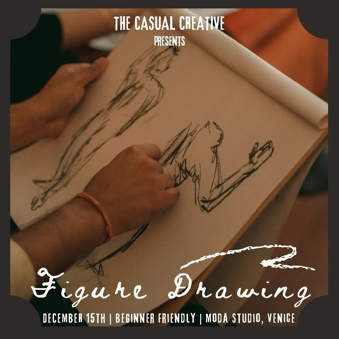 Figure Drawing is back December 15th
Join us for a cozy, light and fun figure drawing session at @modastudios.venice 

*Super Beginning Friendly*
Wine and Art Materials included

Model - @zoeykriegmont