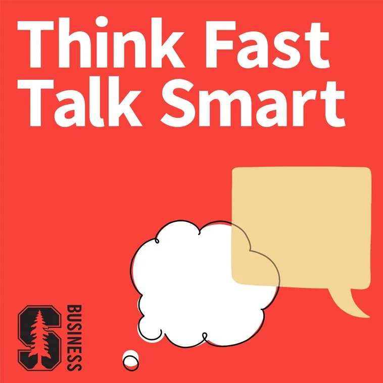 Think Fast, Talk Smart: Communication Techniques Podcast
