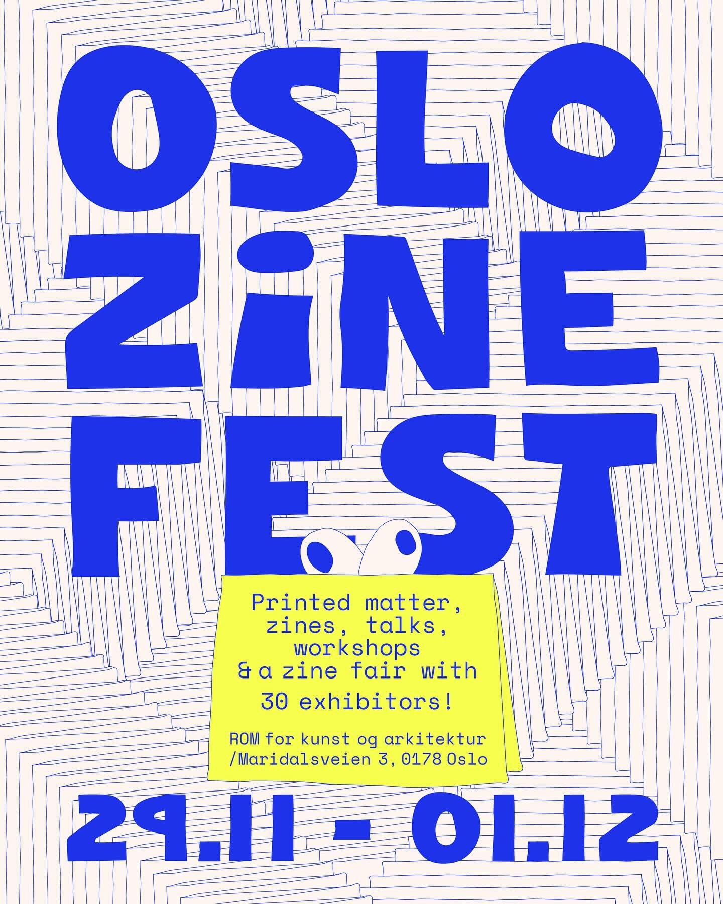Oslo Zine Fest is right around the corner! 

📆 Friday 29.11.24 - Sunday 01.12.2024 📆 

This festival is all about community, creativity and sharing stories through a printed matter market with 30 exhibitors, a few talks and workshops, as well as co
