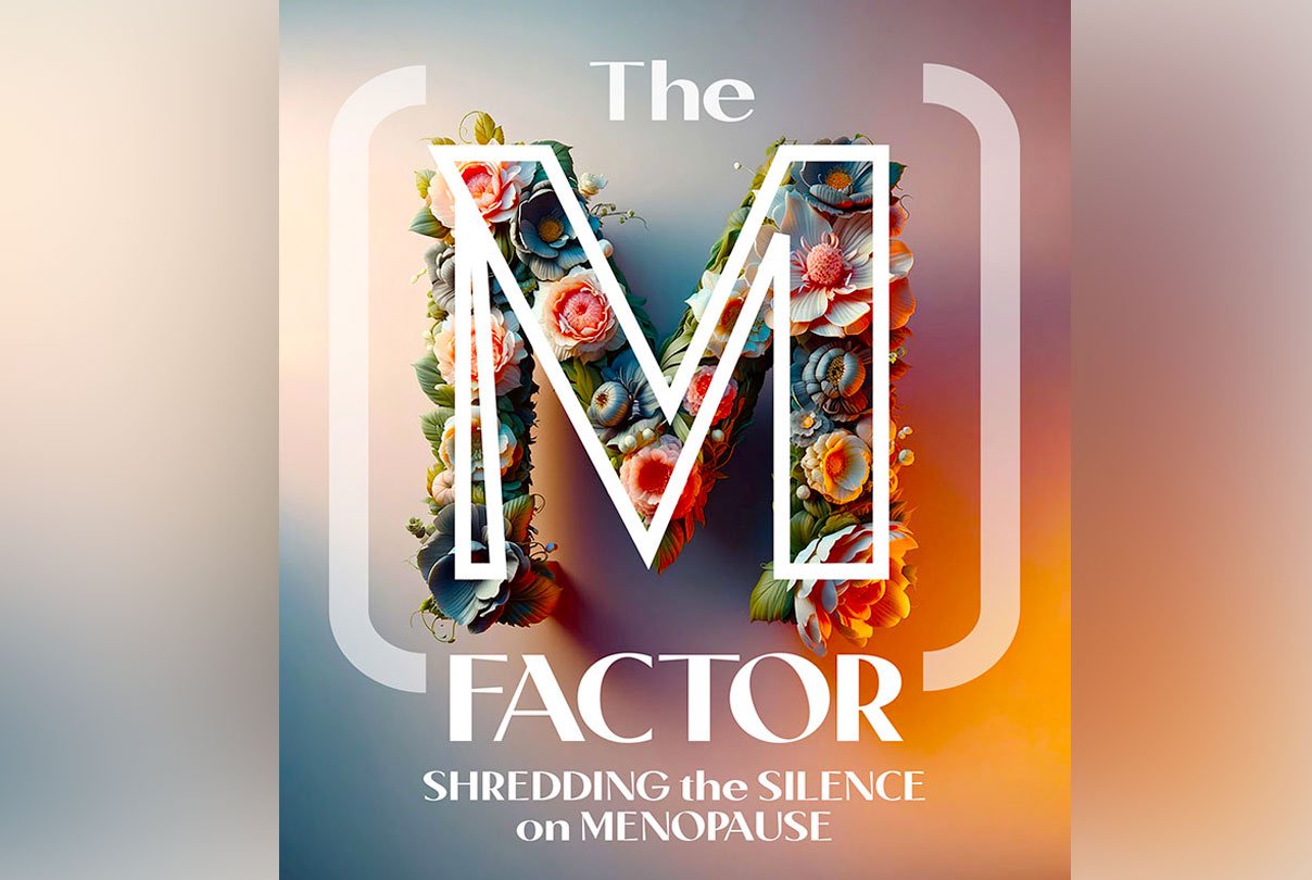 The M Factor in Paris - An Educational, Interactive Event on Menopause