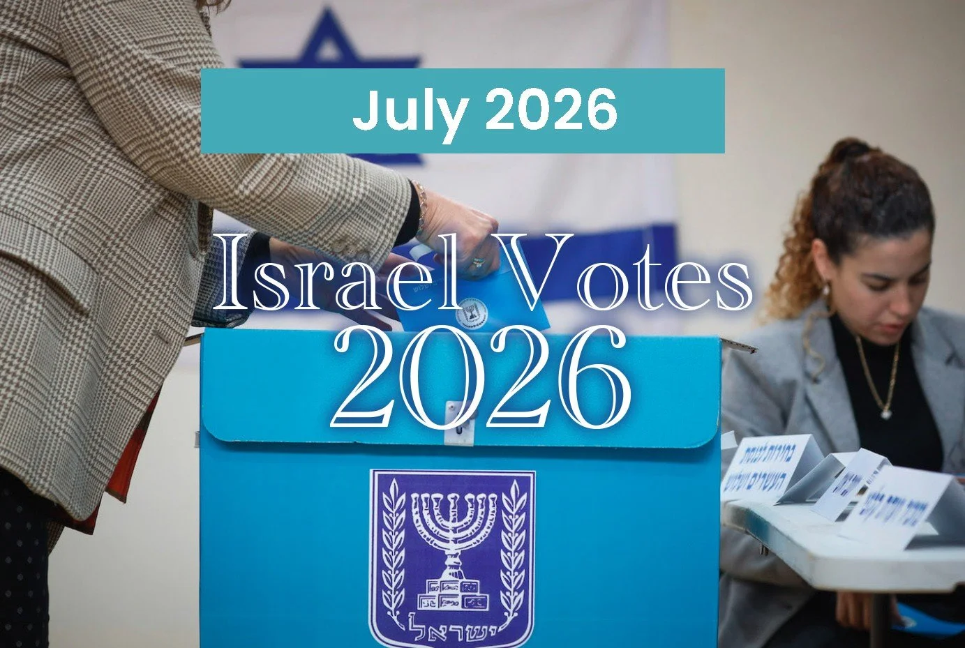 EXPLAINER: Israel Elections Briefing July 2026 