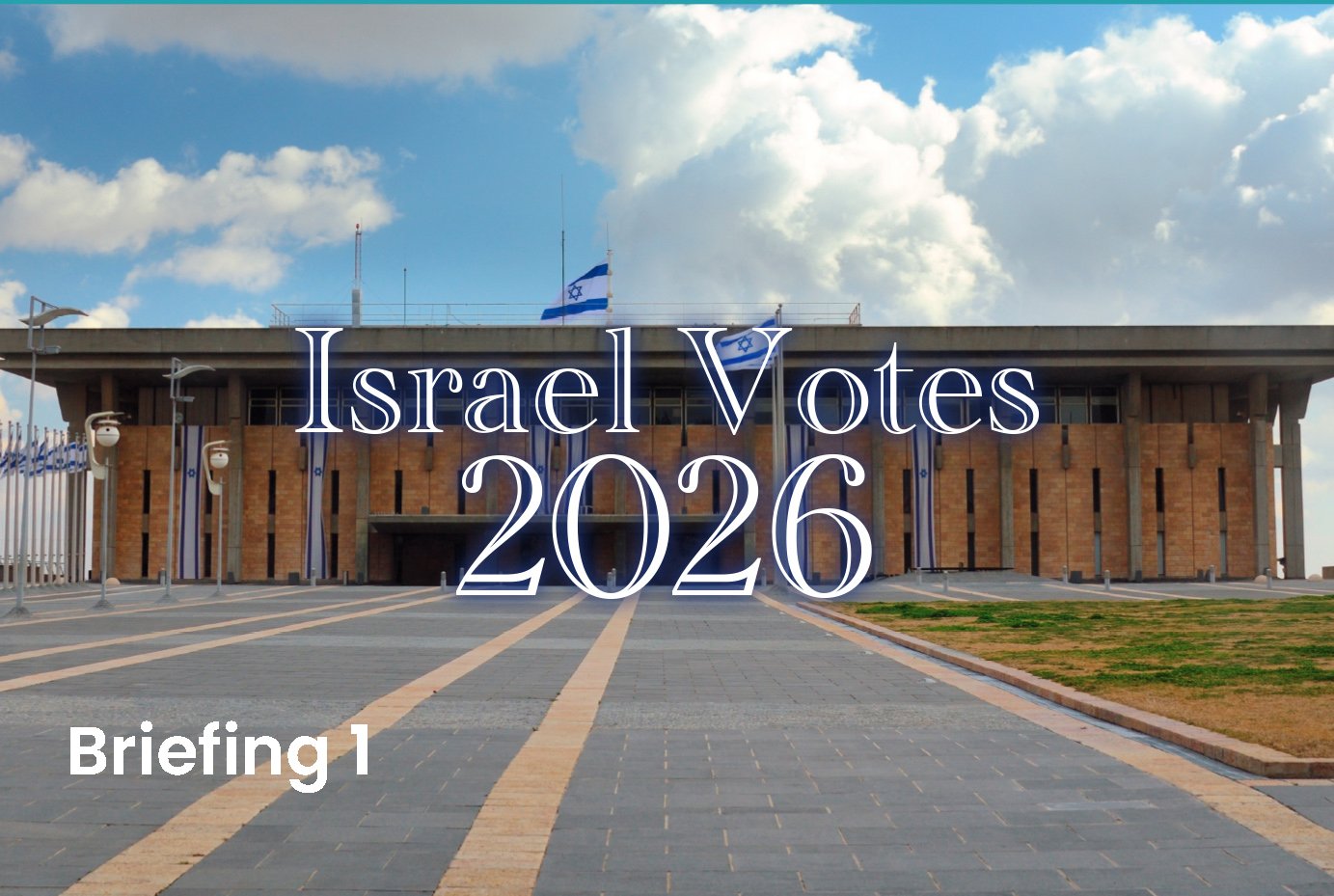 EXPLAINER: Israel Elections Briefing June 2026