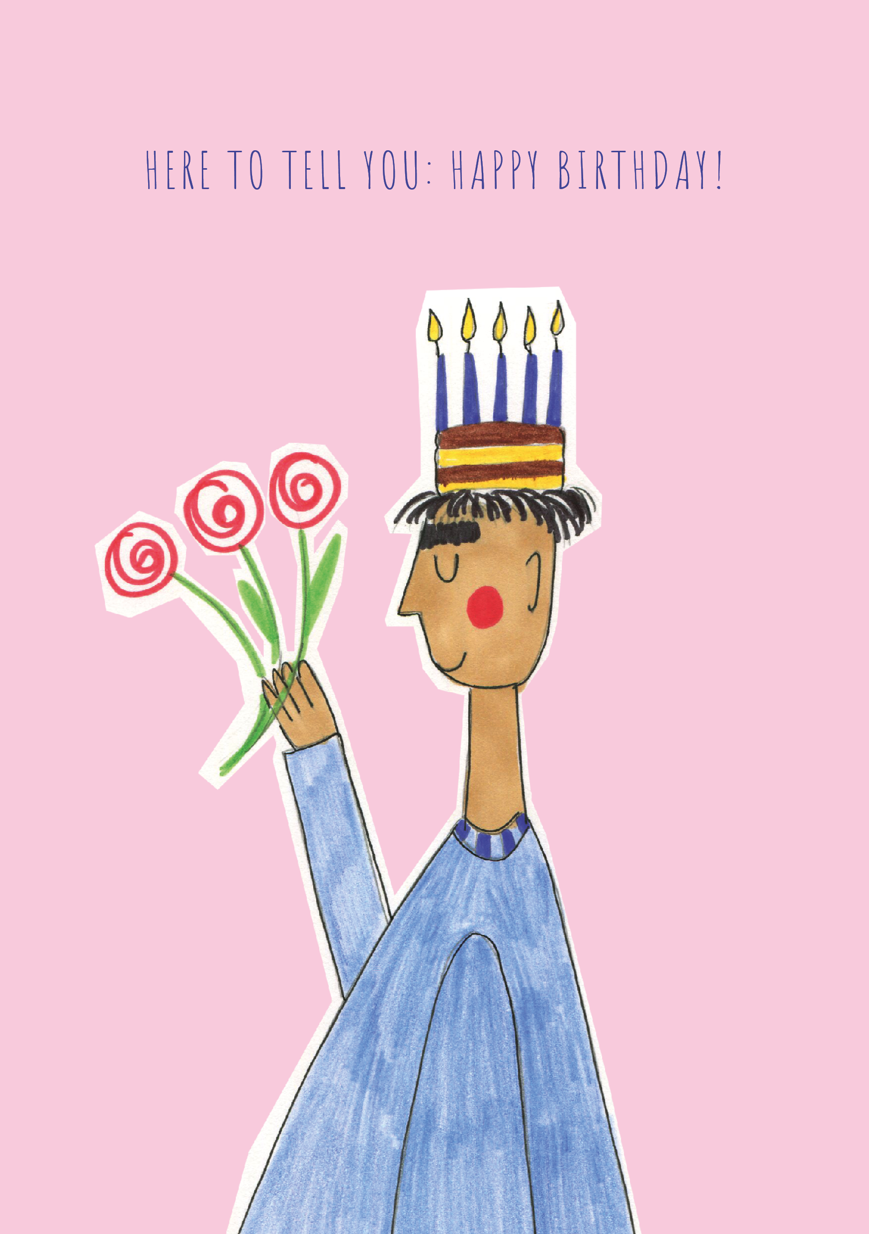 here to tell you happy birthday.png