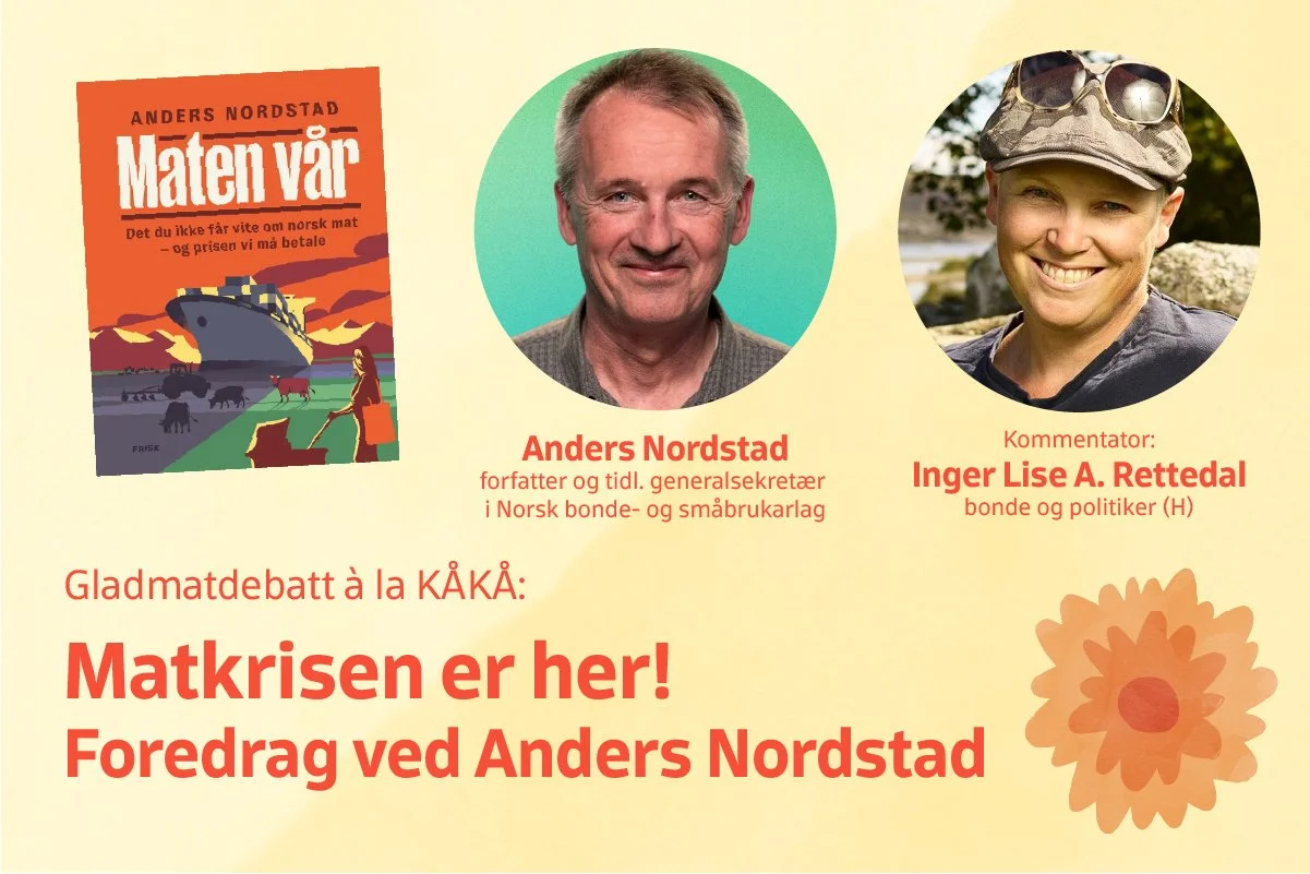 Gladmatdebatt à la KÅKÅ: Matkrisen er her!