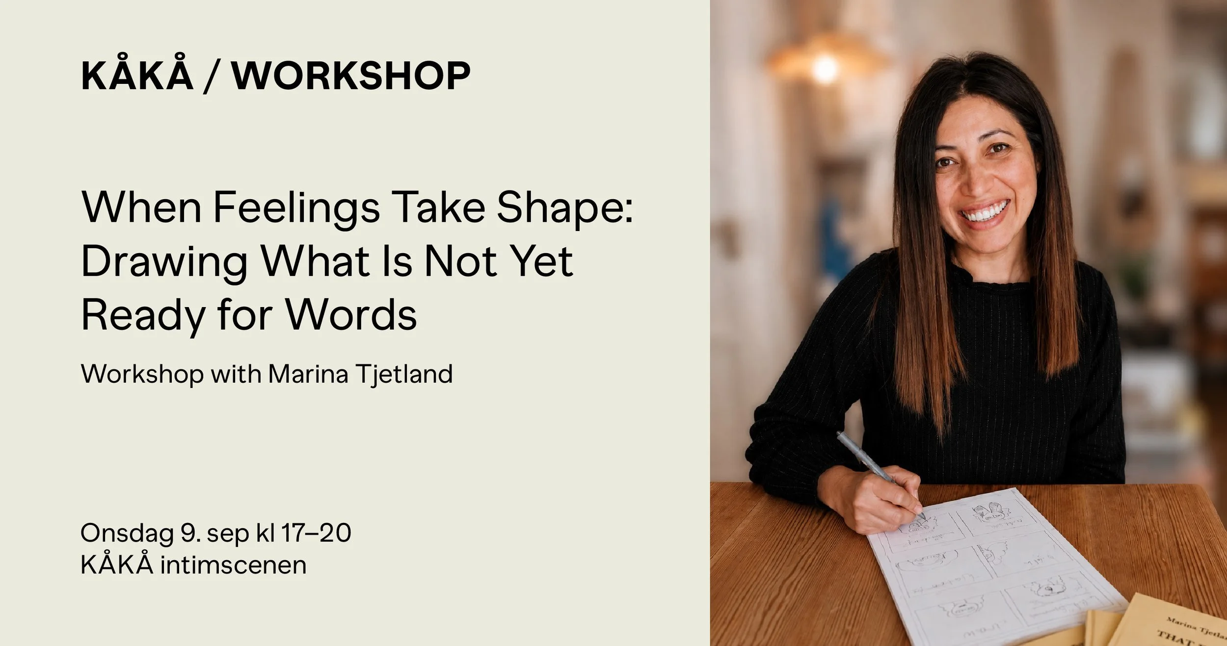 WORKSHOP: When Feelings Take Shape. Drawing What Is Not Yet Ready for Words