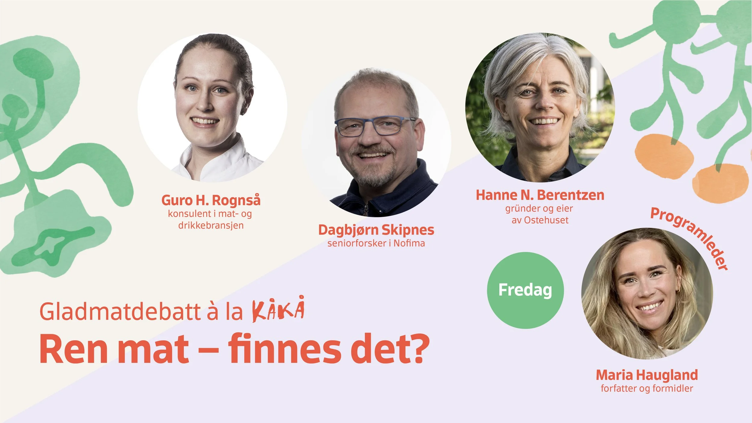 Gladmatdebatt à la KÅKÅ: Ren mat – finnes det?