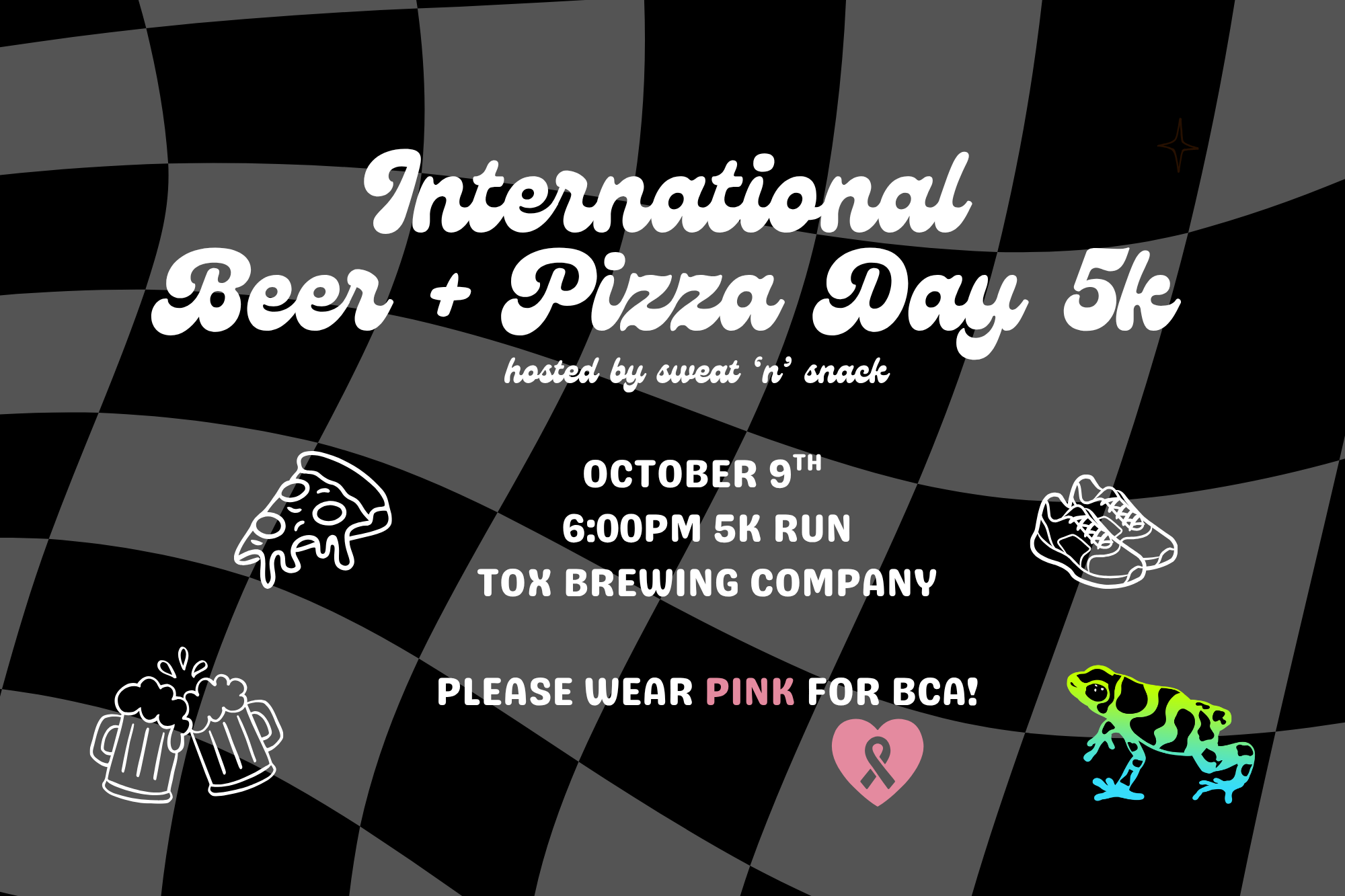 International Beer and Pizza Day 5K Run with Sweat n' Snack