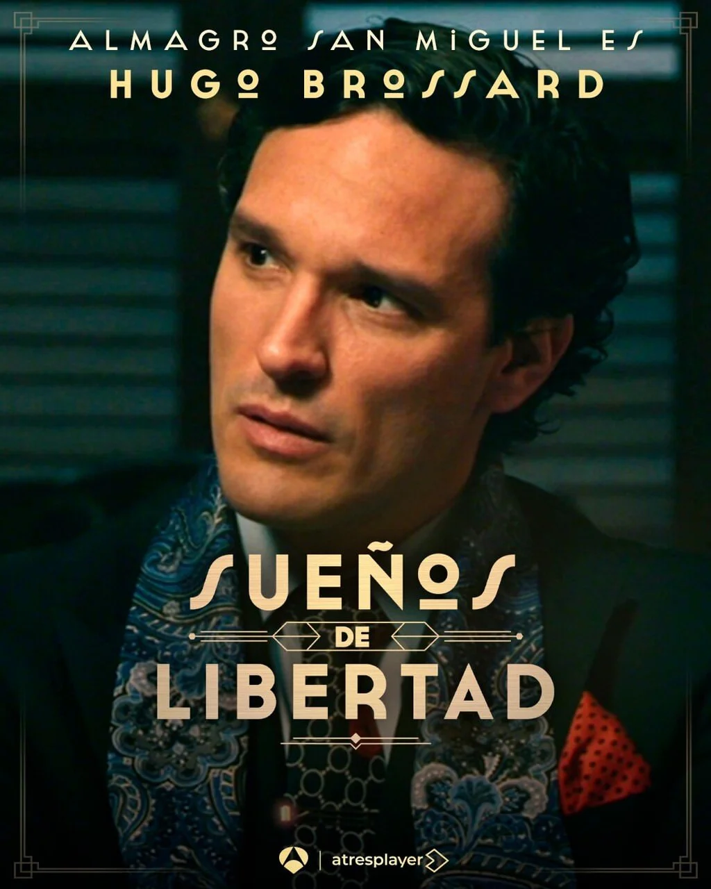 Almagro San Miguel (@almagrosanmiguel) es Hugo Brossard, el heredero de la compa&ntilde;&iacute;a francesa que aterriza en #Sue&ntilde;osDeLibertad

El actor da vida a un personaje clave para el futuro de los De la Reina. 

#Barazarte #AlmagroSanMigu