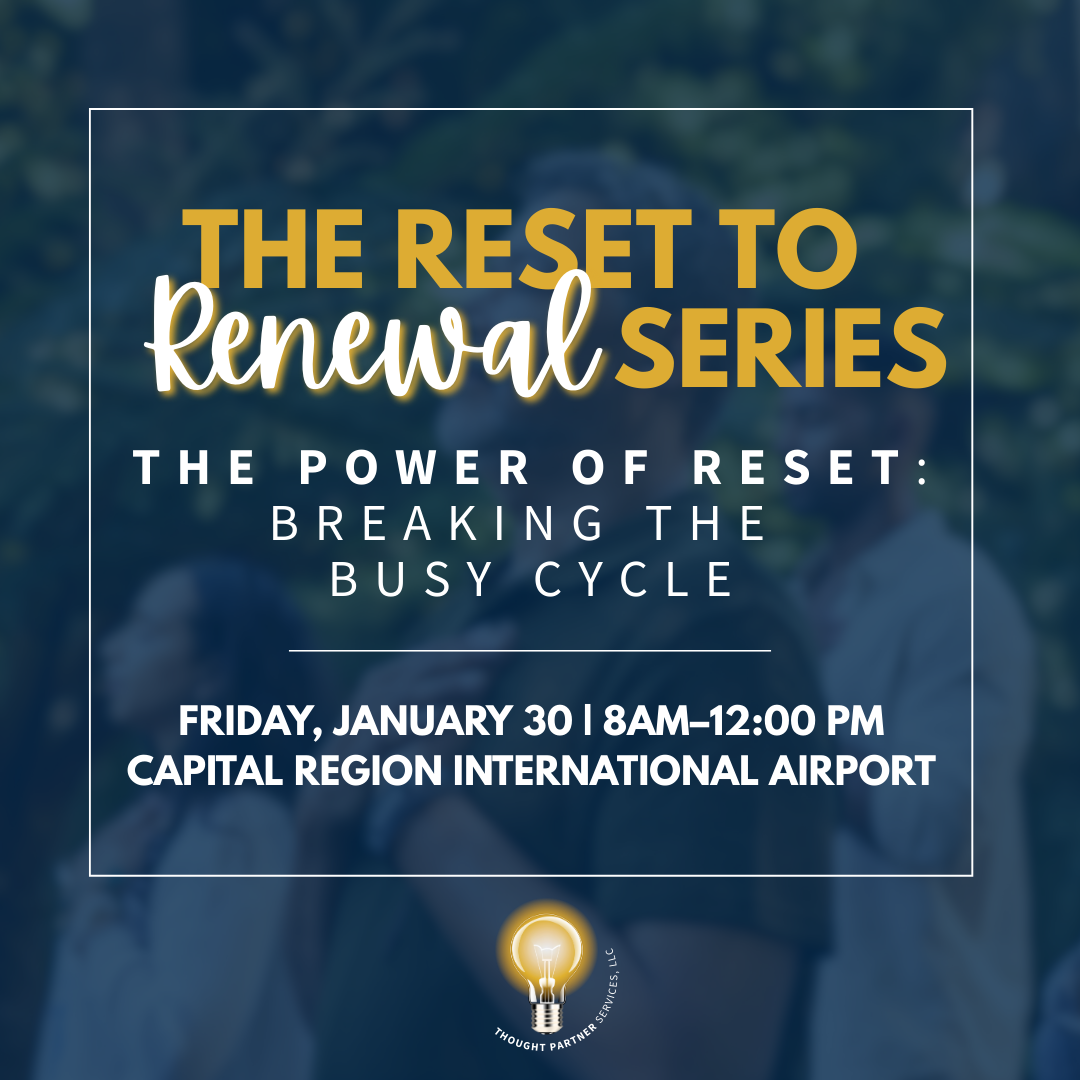 The Power of Reset: Breaking the Busy Cycle | January