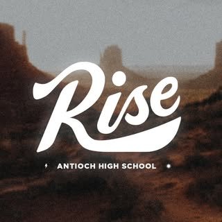 Logo with the word 'Rise' and 'Antioch High School' written underneath, in front of a desert landscape background.