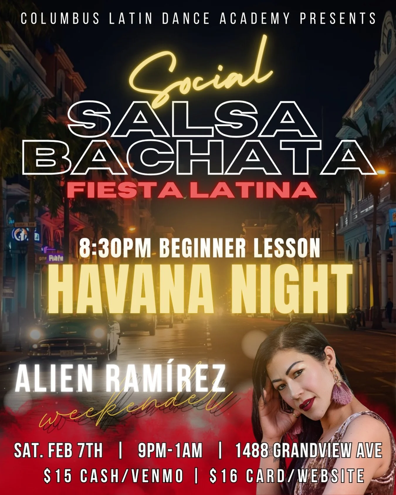 🎉 Havana Night Social: Fiesta Latina! 💃🕺

📅 Saturday, Feb 7 
 &bull; Beginner Lesson: 8:30 PM | Open Dancing: 9 PM&ndash;1 AM
 &bull; 1488 Grandview Avenue 

Get ready for a night social full of salsa, bachata, and amazing performances!

✨ Why th