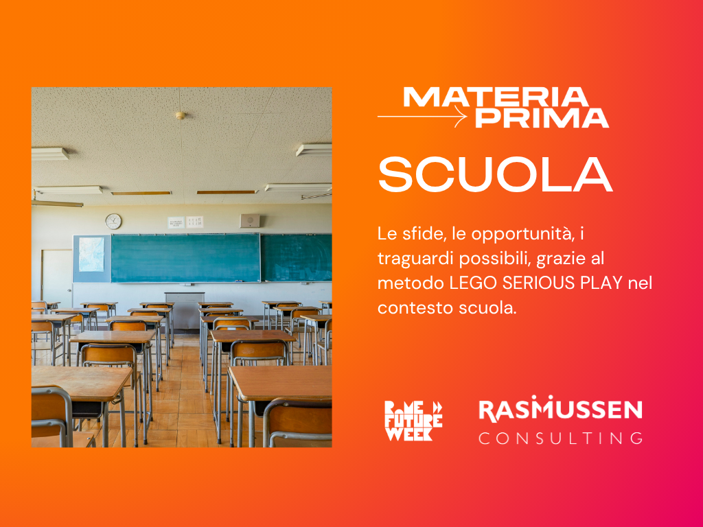 Materia Prima = SCUOLA
