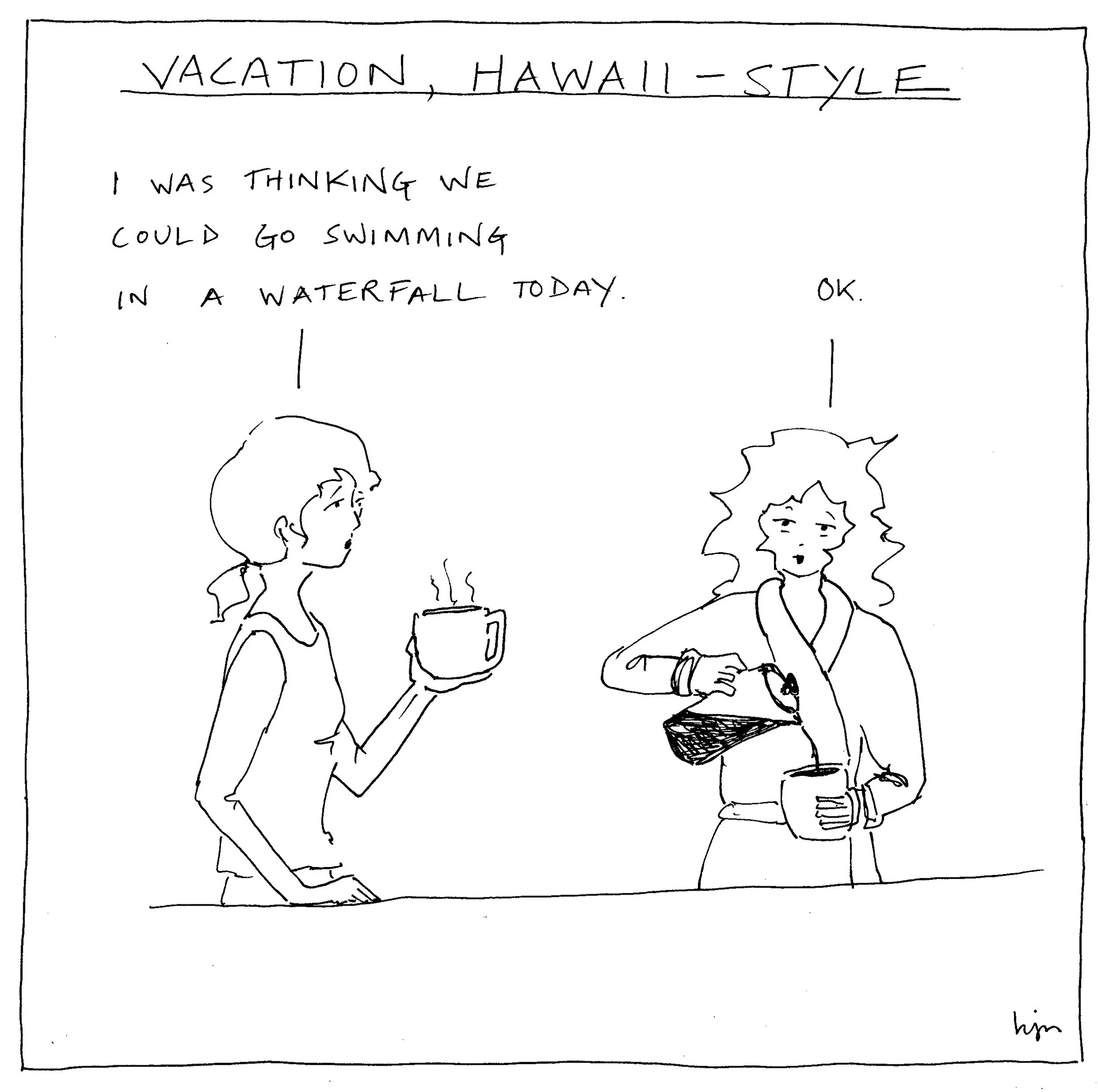 Vacation Hawaii-style