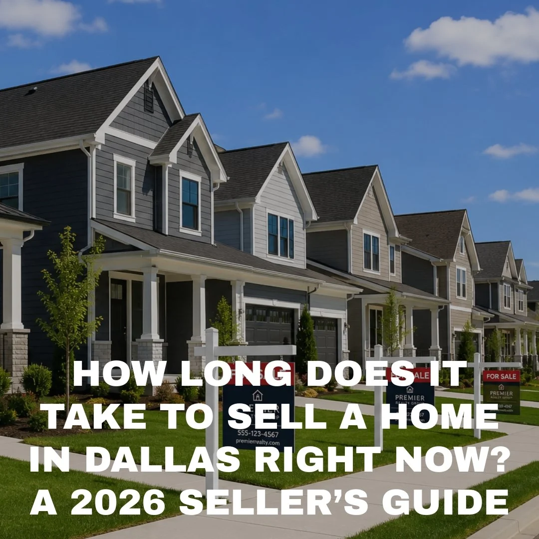 How Long Does It Take to Sell a Home in Dallas Right Now? A 2026 Seller’s Guide