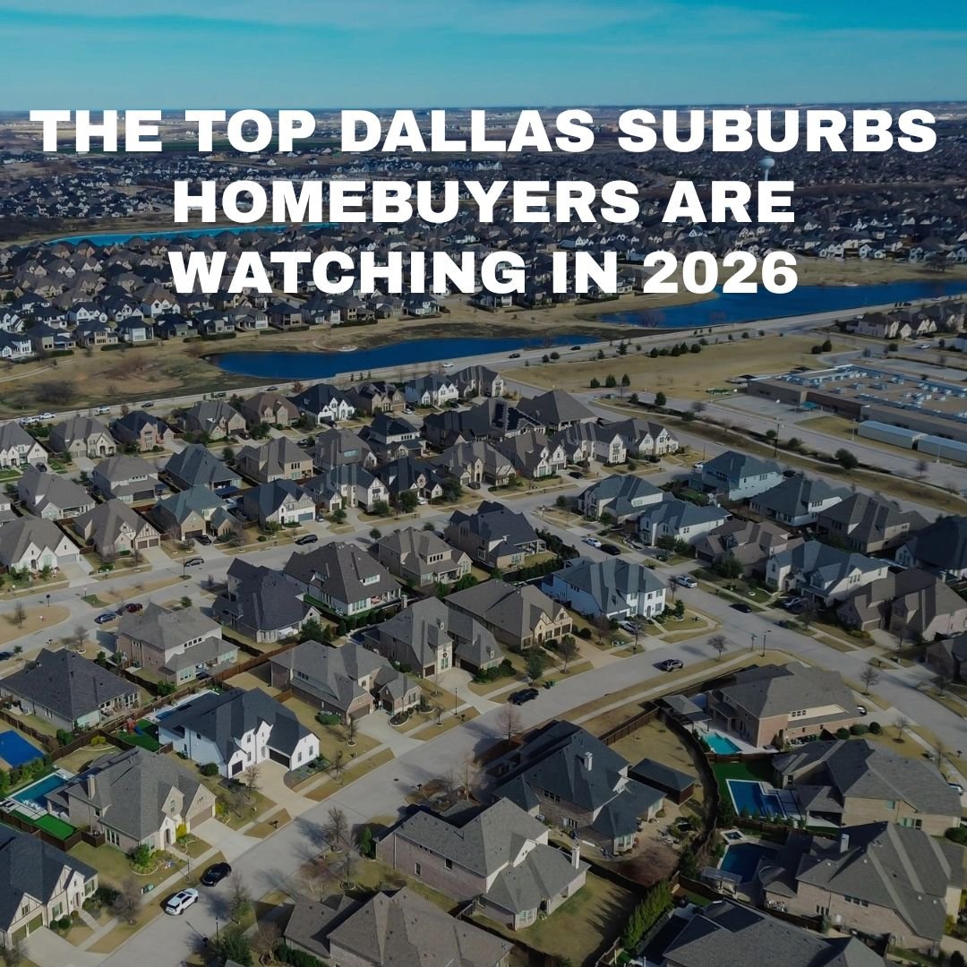 Top Dallas Suburbs to Live In: Best Places for Homebuyers in 2026