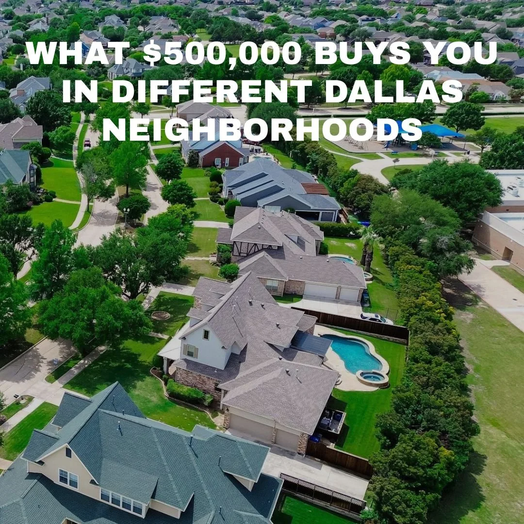 What $500,000 Buys You in Different Dallas Neighborhoods