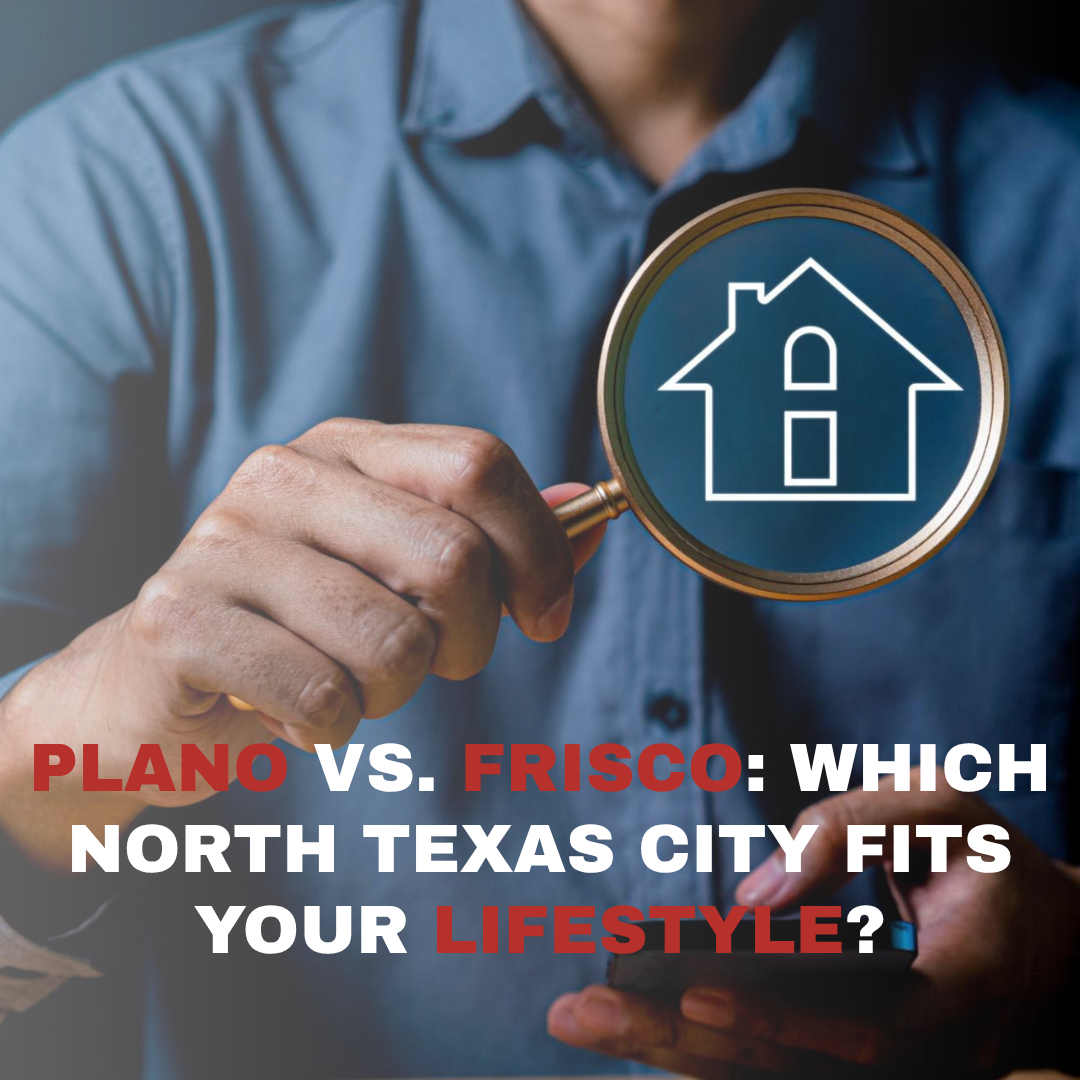 Plano vs. Frisco: Which North Texas City Fits Your Lifestyle?