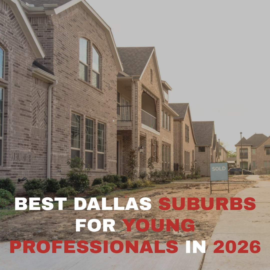 Best Dallas Suburbs for Young Professionals in 2026