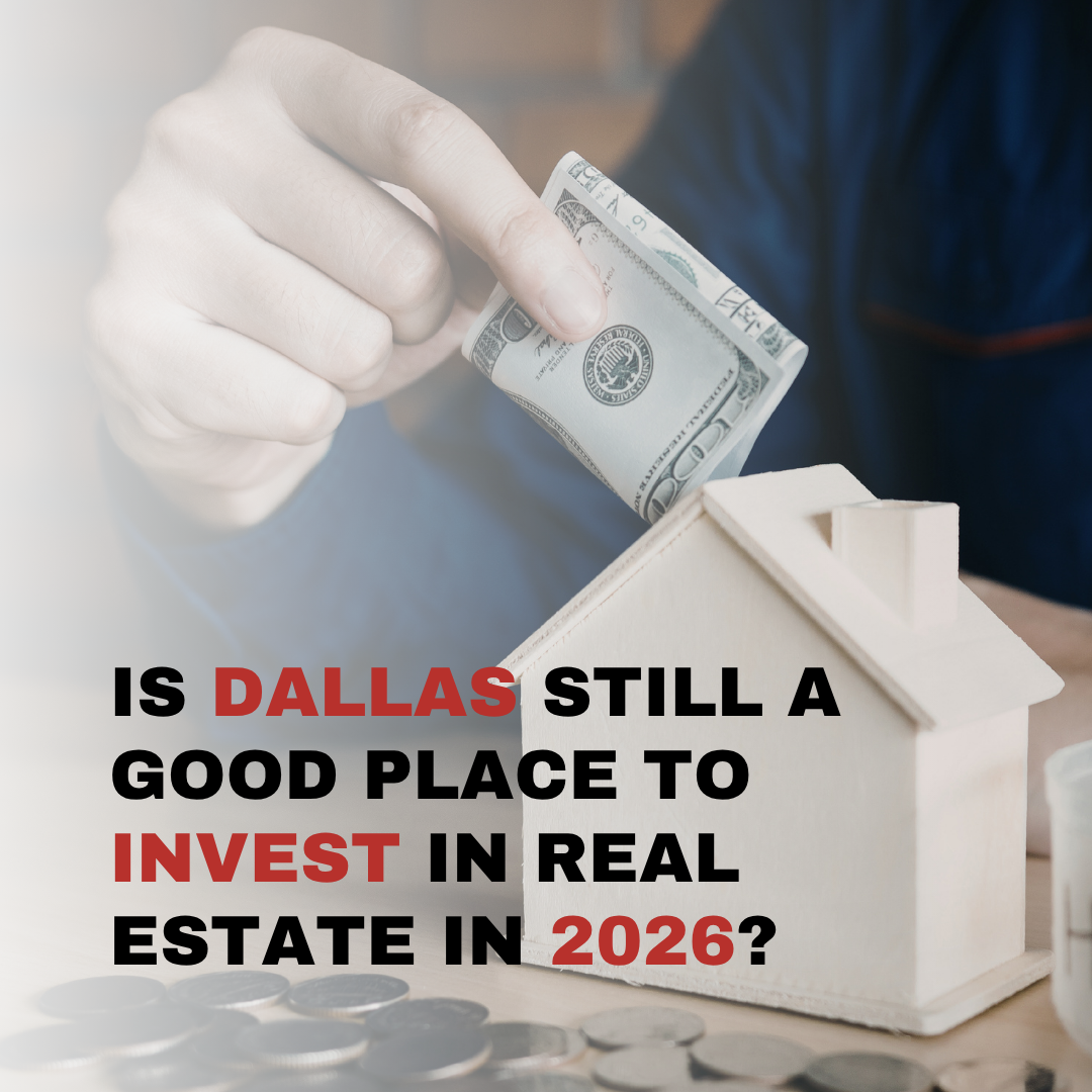 Is Dallas Still a Good Place to Invest in Real Estate in 2026?