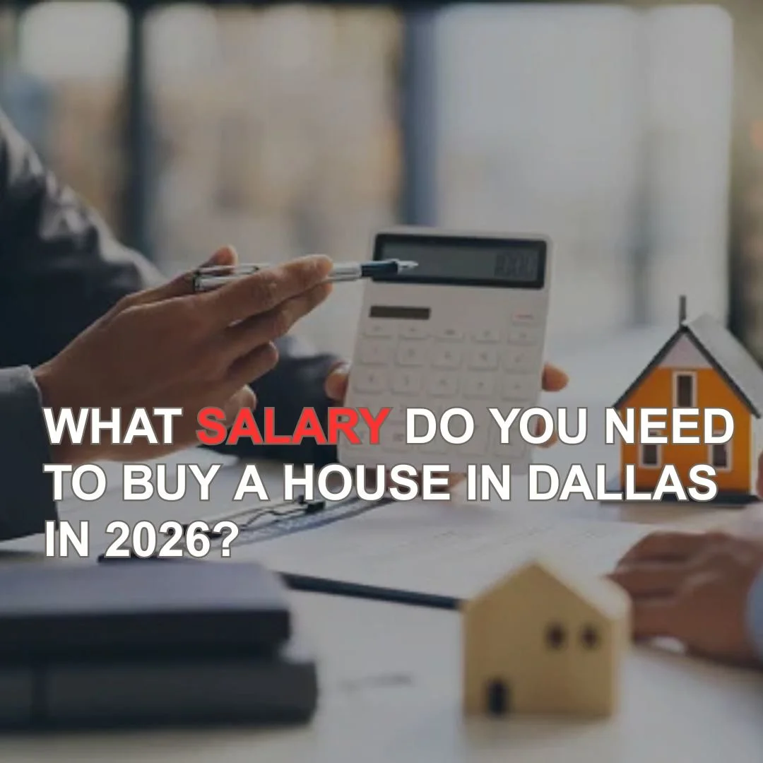 What Salary Do You Need to Buy a House in Dallas in 2026?