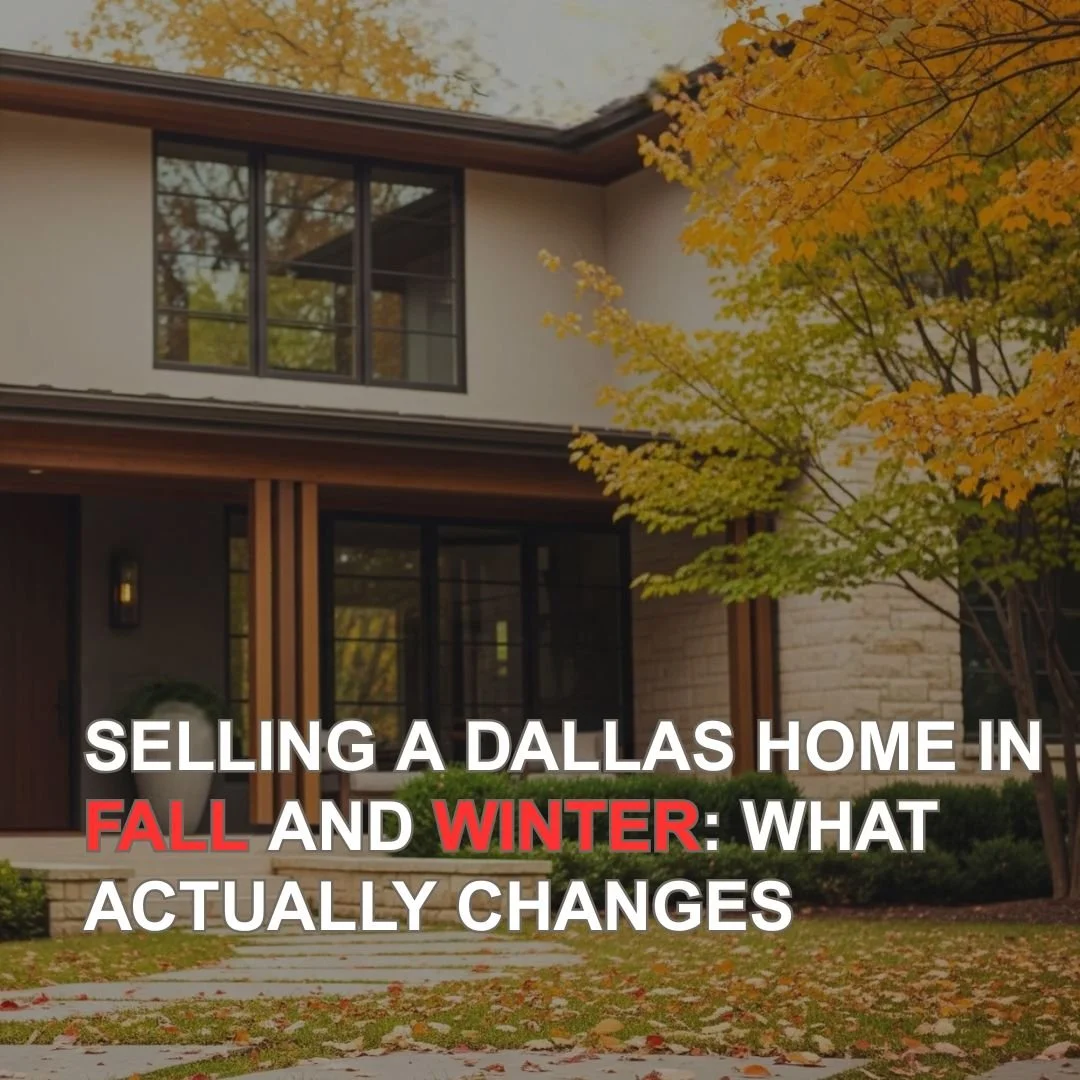 Selling a Dallas Home in Fall and Winter: What Actually Changes