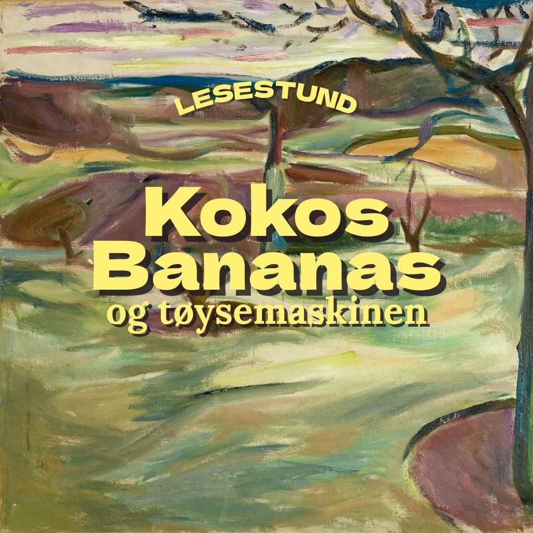 Leselørdag: Kokosbananas og tøysemaskinen. 