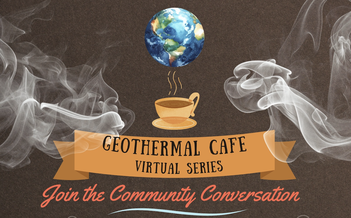  Virtual Rico Geothermal Cafe (Last Thursday each month)