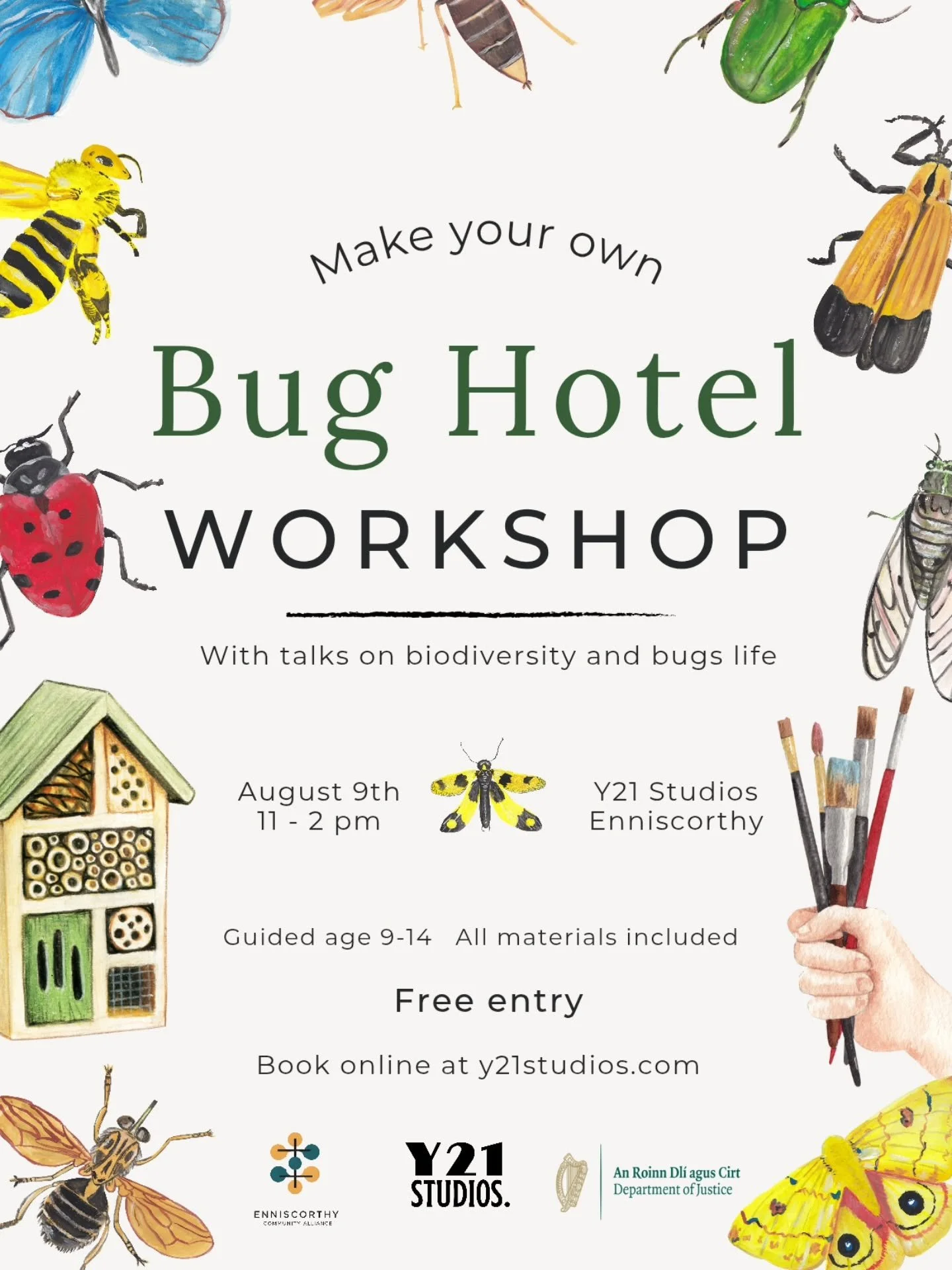 Hands-on fun-filled activity!
Available for booking now at y21studios.com/schedule
In collaboration with Enniscorthy Community Alliance and Departmant of Justice, we would like to invite the young creatives to join us for BUG HOTEL WORKSHOP, where w
