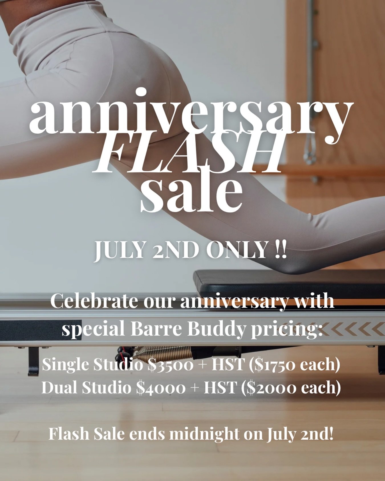 🎉 One day only &mdash; our Anniversary FLASH Sale is happening July 2nd! 🎉

Celebrate with Barre Buddy pricing:
✨ Single Studio: $3500 + HST ($1750 each)
✨ Dual Studio: $4000 + HST ($2000 each)

Grab your bestie and lock it in &mdash; this flash sa