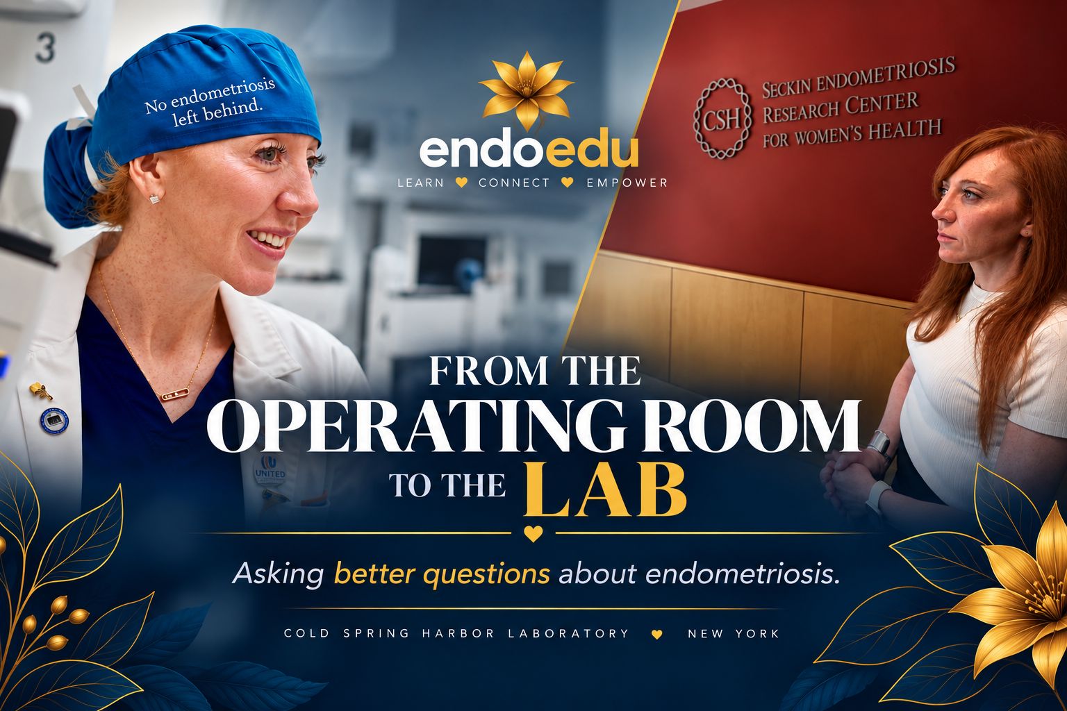 From the Operating Room to the Laboratory: Asking Better Questions About Endometriosis