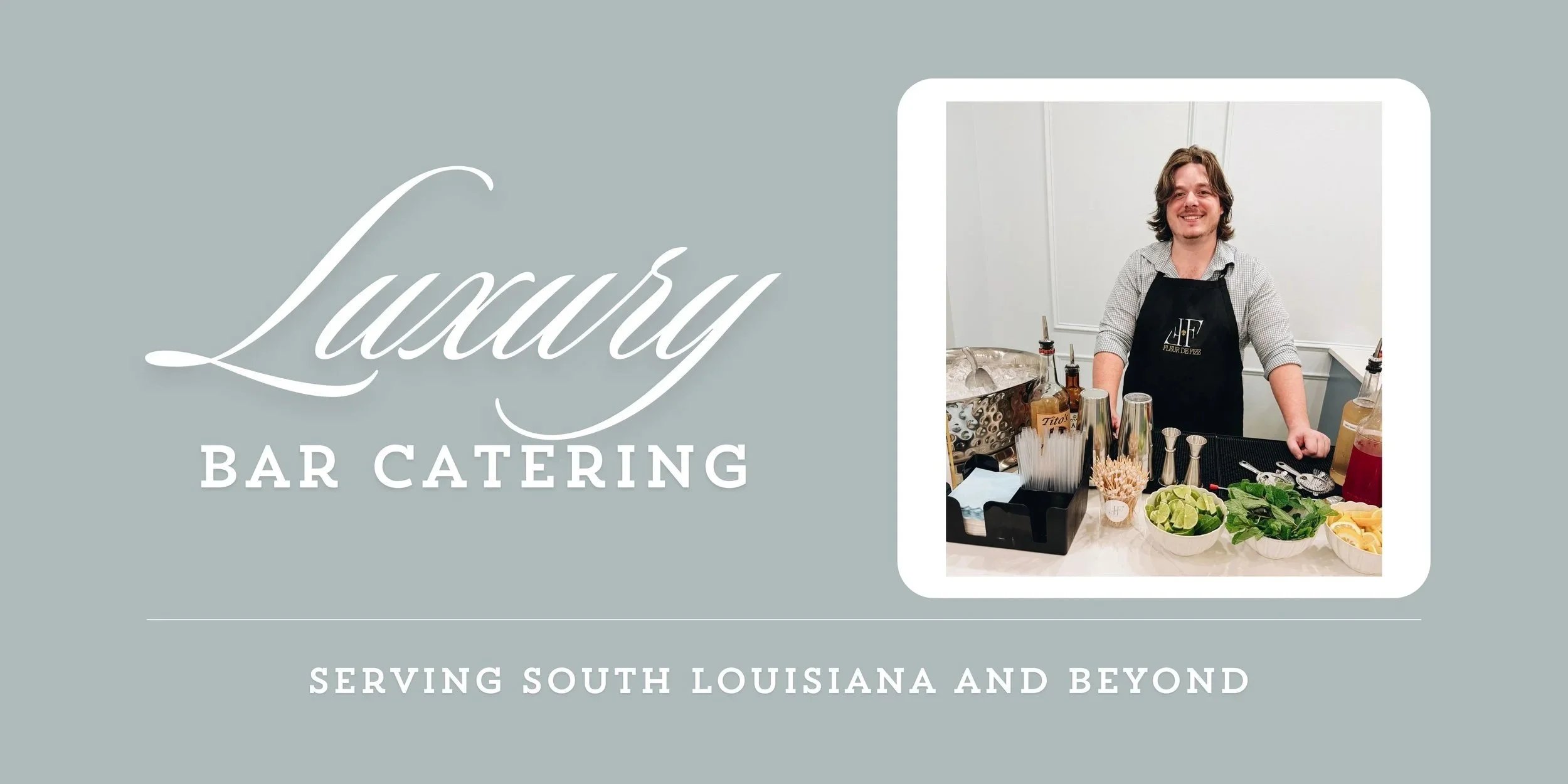 Luxury Bartending Serving South Louisiana and Beyond