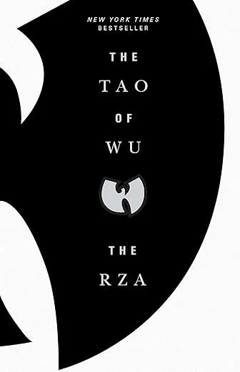 The Tao Of Wu by the RZA Wu-Tang Clan