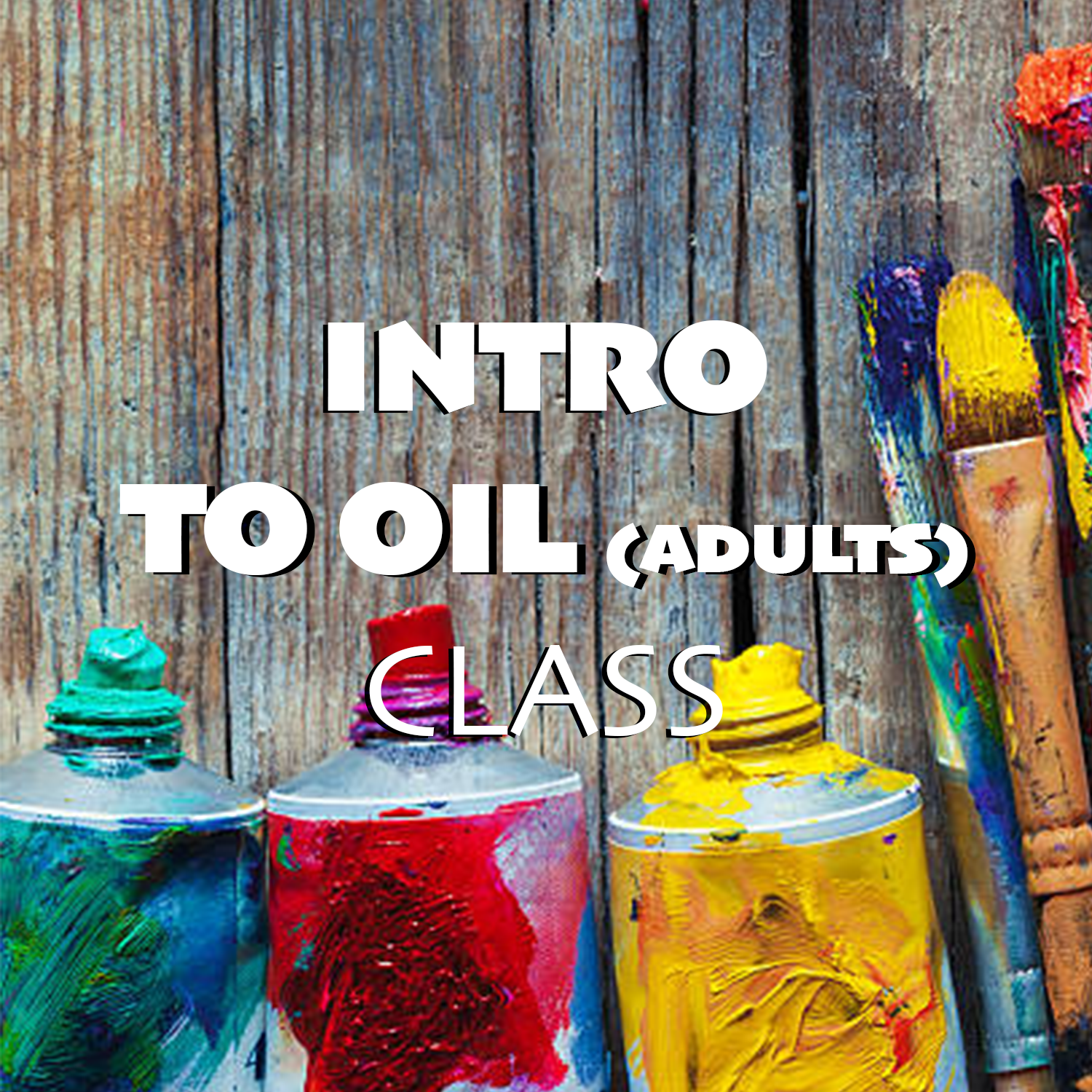 Intro to Oil Painting (16+)