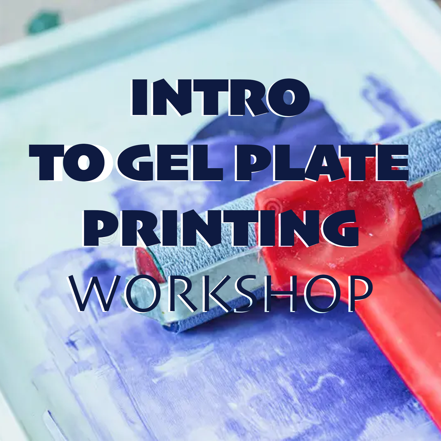 Gelli Plate Workshop