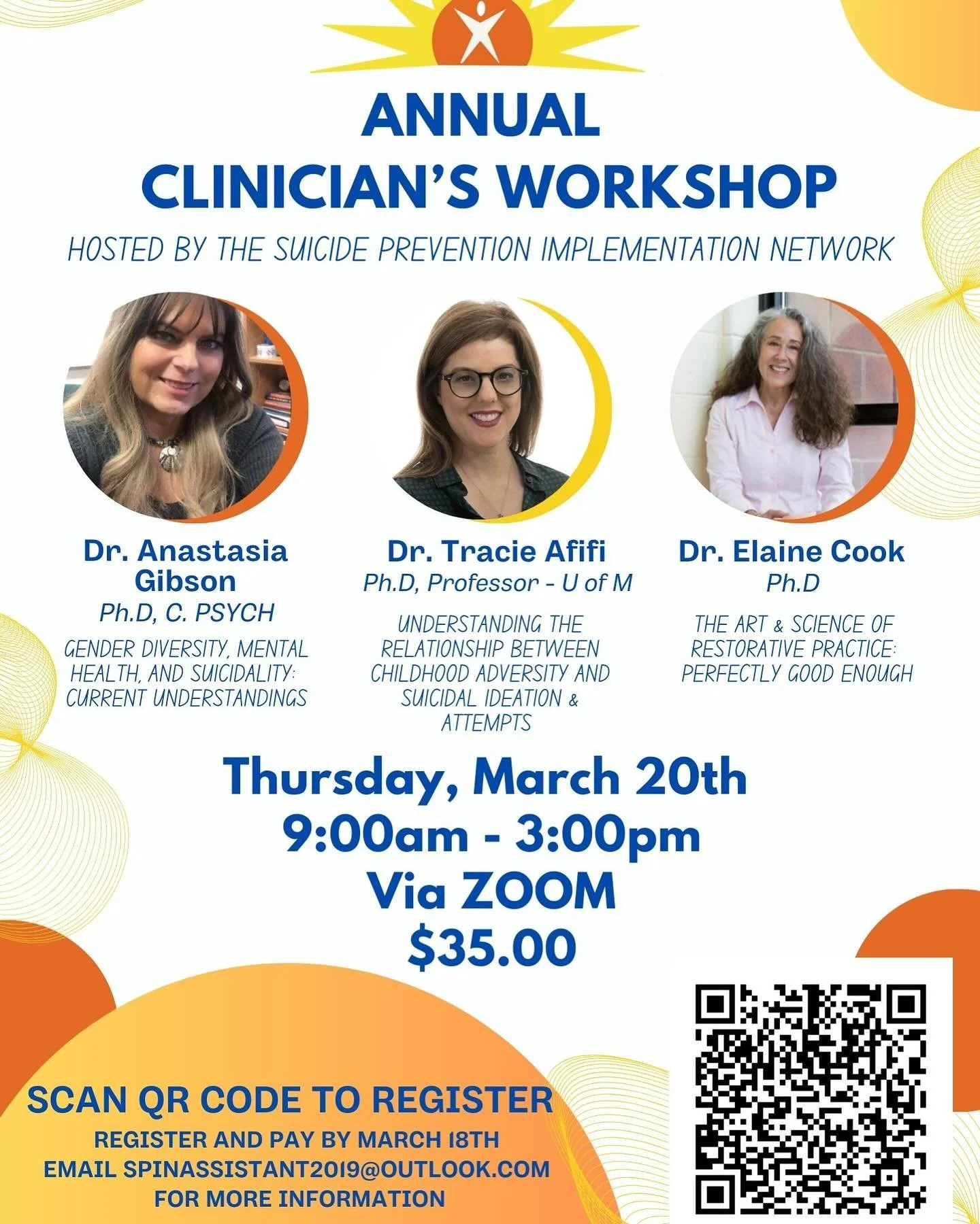 Join Dr. Gibson, Dr. Afifi, and Dr. Cook for the Annual Clinicians Workshop on Thursday, March 20th. 

The conference will take place over zoom, and is from 9am-3pm. 

Please contact spinassistant2019@outlook.com for more information and to sign up!