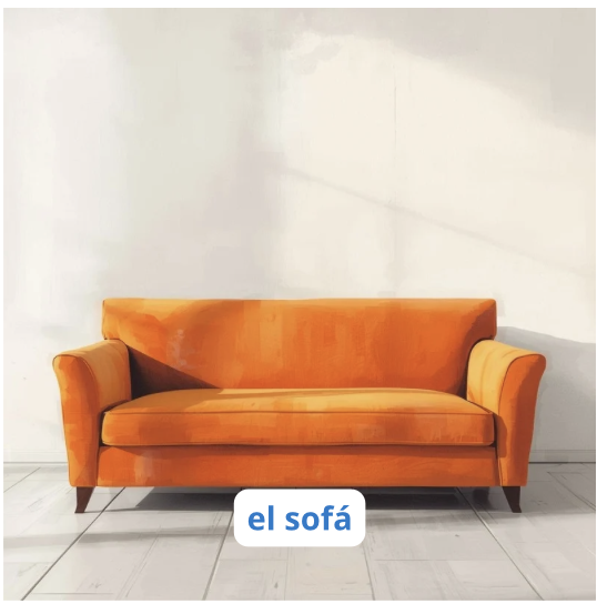 el soh-FAH (the couch / sofa)
