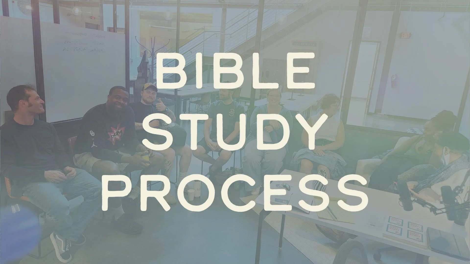 Our Bible Study Process