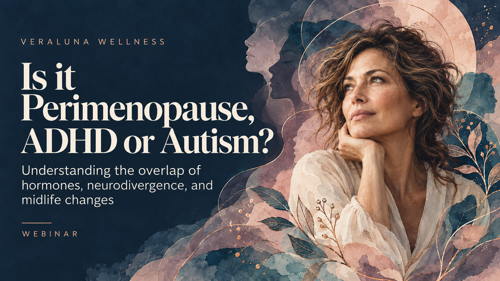 FREE WEBINAR-Is it perimenopause, ADHD, or autism?
