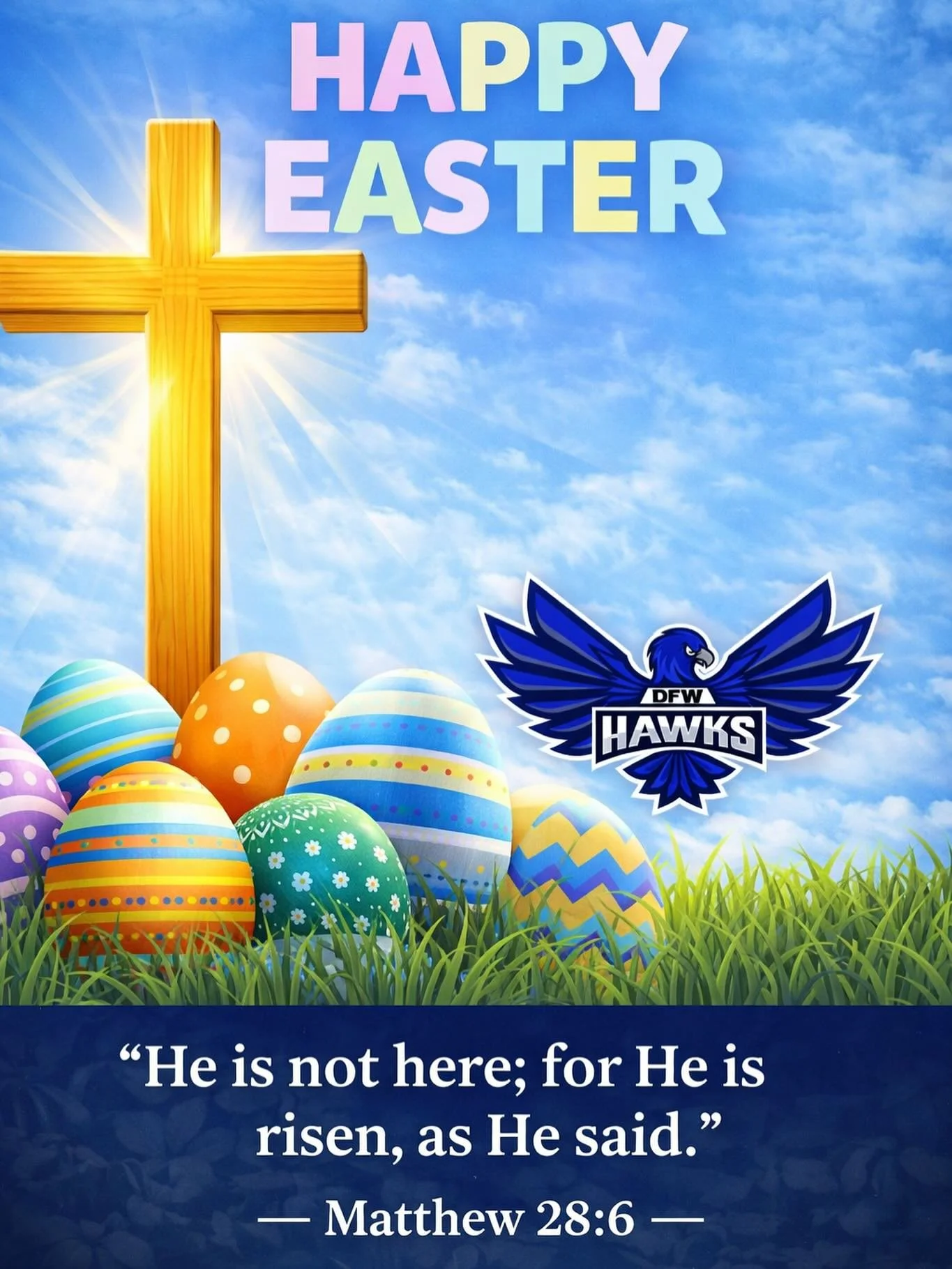 We hope everyone in our DFW Hawks Family has a blessed Easter Sunday.  #heisrisen #kingofkings #christhasrisen✝️